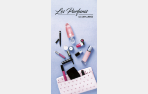 Les PARFUMS et CAPILLAIRES